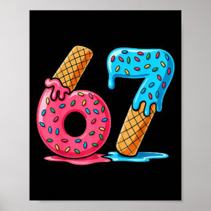Zes Zeven IJsdrup Cool Meme 67 Grappig Nummer Poster