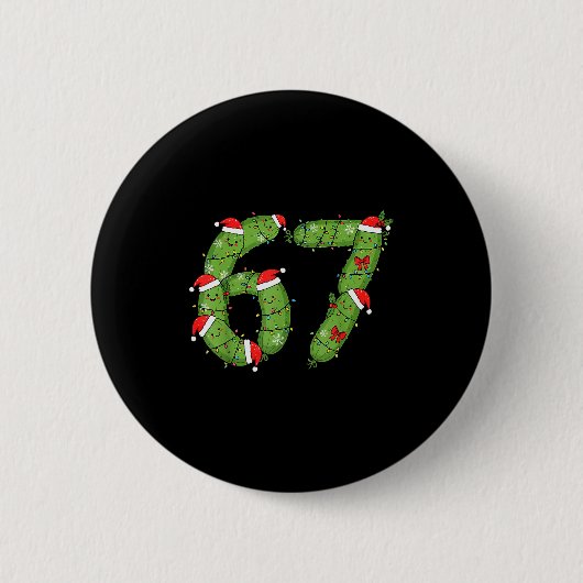 Zes Zeven Kerst Pickle Grappige Feestdag 67 Meme Ronde Button 5,7 Cm (Voorkant)