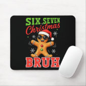 Zes Zeven Kerstmis 67 Bruh Peperkoek 6 7 Christus Muismat (Met muis)