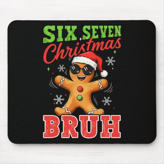 Zes Zeven Kerstmis 67 Bruh Peperkoek 6 7 Christus Muismat (Voorkant)