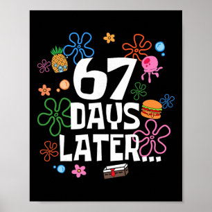 Zes Zeven Meme 67 dagen school later Grappig Leren Poster