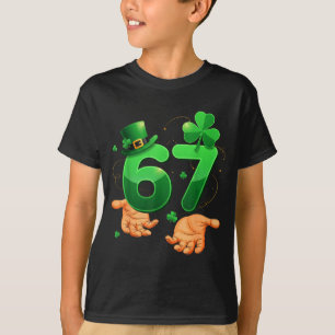 Zes Zeven Meme 67 St. Patrick's Day Shamrocks Here T-shirt
