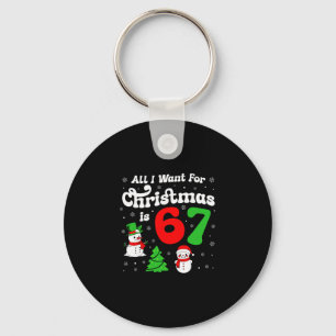 Zes Zeven Meme Alles Wat Ik Wil Met Kerstmis Is 67 Sleutelhanger