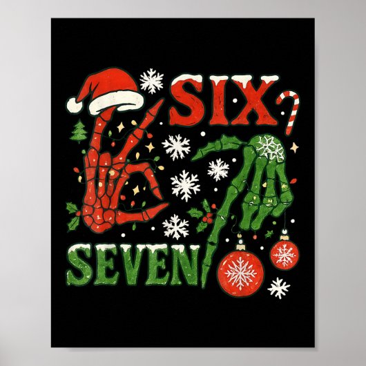 Zes Zeven Meme Kerstmis 6-7 Kerstmis Skelet Ha Poster (Voorkant)