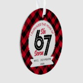 Zes Zeven Meme Leraar Plaid Kerstmis Ornament (voorkant)