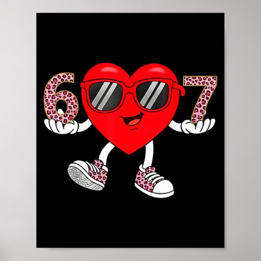 Zes Zeven Schattig Hart 67 Meme 6 7 Valentijnsdag Poster (Voorkant)