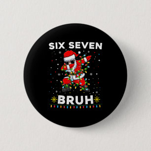 Zes Zeven Sinterklaas Kerstmis 6 7 Bruh Meme Gen A Ronde Button 5,7 Cm