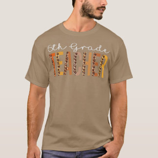 Zesde graad Lopard Herfst herfst Lovers Dank T-shirt