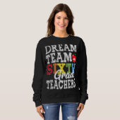 Zesde graad T-shirt Dream Team Aka 6e Grade (Voorkant volledig)