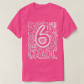 Zesde graad Typografie Team Zesde graad Teacher Te T-shirt (Design voorkant)