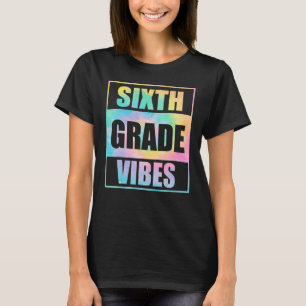 Zesde graad Vibes 6e klas Leerleraar Vrouwen T-shirt