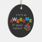 Zesde Grade Onderwijsdag, Geweldige Keramisch Ornament (Rechts)