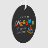 Zesde Grade Onderwijsdag, Geweldige Ornament (voorkant)