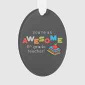 Zesde Grade Onderwijsdag, Geweldige Ornament (voorkant)