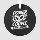 Zesde Jubileum paren gehuwd 6 jaar sterk Ornament (achterkant)