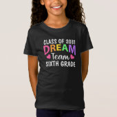Zesde klas droomteam terug naar school t-shirt (Voorkant)