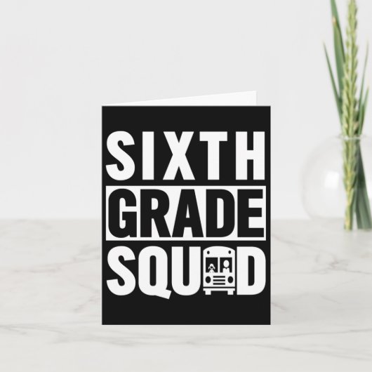 Zesde klas Squad (6de klas School - witte tekst) Kaart (Voorkant)