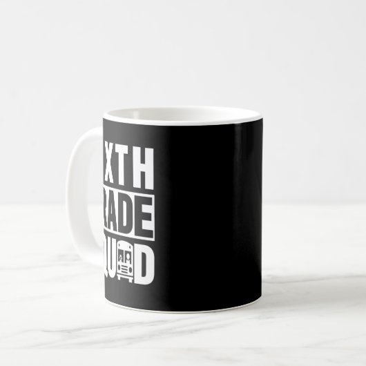 Zesde klas Squad (6de klas School - witte tekst) Koffiemok (Voorkant links)