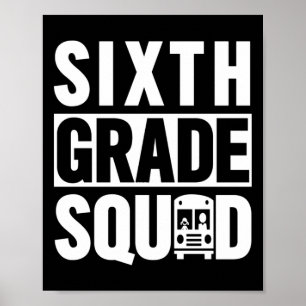 Zesde klas Squad (6de klas School - witte tekst) Poster