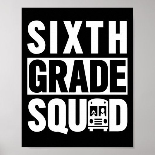 Zesde klas Squad (6de klas School - witte tekst) Poster (Voorkant)