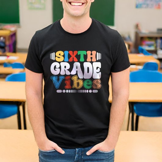 zesde klas vibes grappig terug naar school 6e klas t-shirt