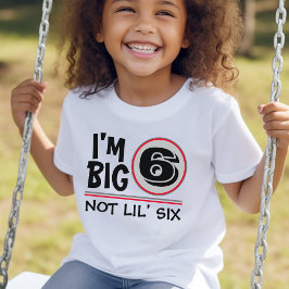 Zesde verjaardag Ik ben Big 6 niet Lil Six Red & G Kinder Shirts