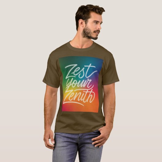 Zest je Zenith T-shirt (Voorkant volledig)