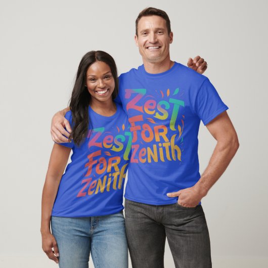 Zest voor Zenith T-shirt (Unisex)