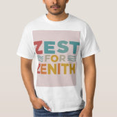 Zest voor Zenith T-shirt (Voorkant)