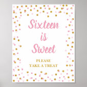 Zestien is lekker. Neem een Treat Birthday-teken. Poster (Voorkant)