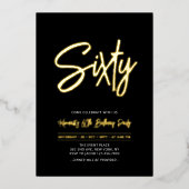 Zestig | Black Chic Script 60ste verjaardagsfeestj Folie Uitnodiging (Voorkant)