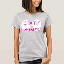 Zestig en Fantastisch 60ste Verjaardagsfeestje Shi T-shirt
