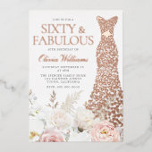 Zestig & Fabulous 60ste Verjaardagsfeestje Roos Go Folie Uitnodiging (Voorkant)