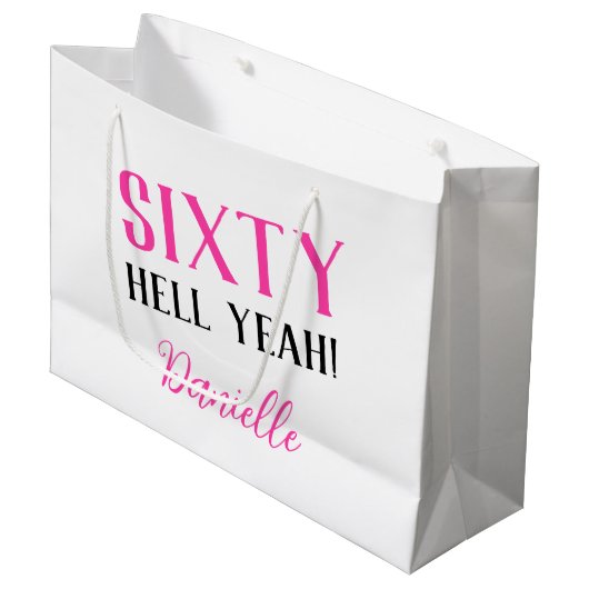 ZESTIG HEL JA! Grappig Gepersonaliseerde 60ste Ver Groot Cadeauzakje (Voorkant Gekanteld)