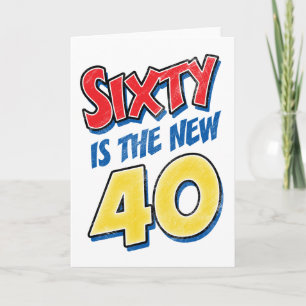 Zestig is de nieuwe 40 jaar kaart