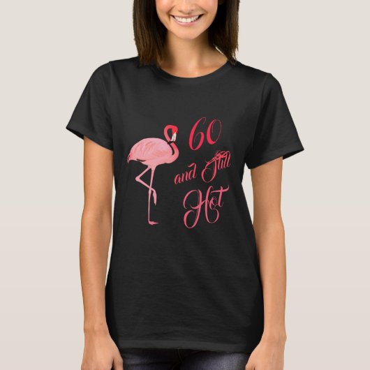 Zestigste 60ste verjaardag Humor Flamingo T-shirt (Voorkant)