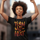 Zet de gestileerde hitte omhoog t-shirt