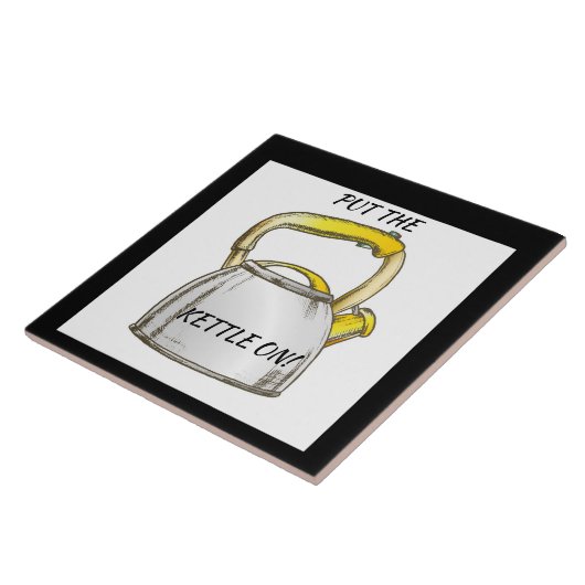 Zet de ketel op! Bewerkbare tekst Tegeltje (Zijkant)