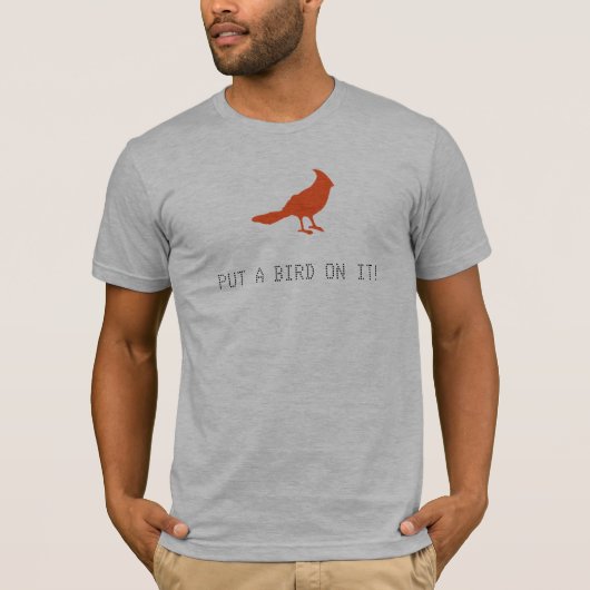 Zet er een vogel op! t-shirt (Voorkant)