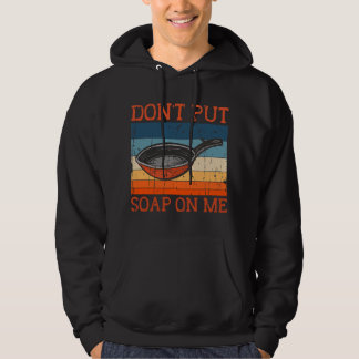 Zet geen zeep op me koekenpan kookgerei hoodie