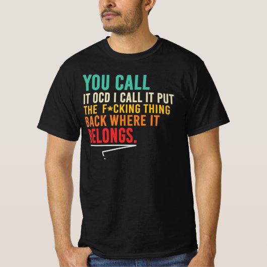 Zet het ding terug waar het hoort t-shirt (Voorkant)
