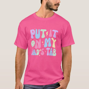 Zet het op mijn vaders Tab Vaderdag Groovy Kinder T-shirt