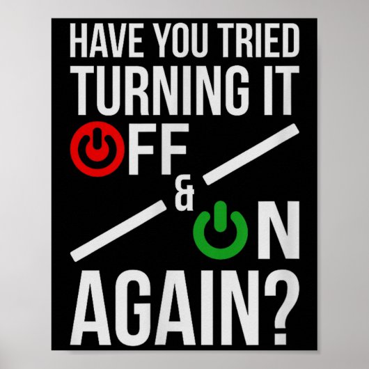 Zet het uit&aan _ Grappige Nerdy Computerweten Poster (Voorkant)
