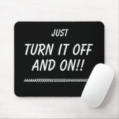 Zet het uit en aan!! Funny Mousemat IT humor Muismat (Met muis)