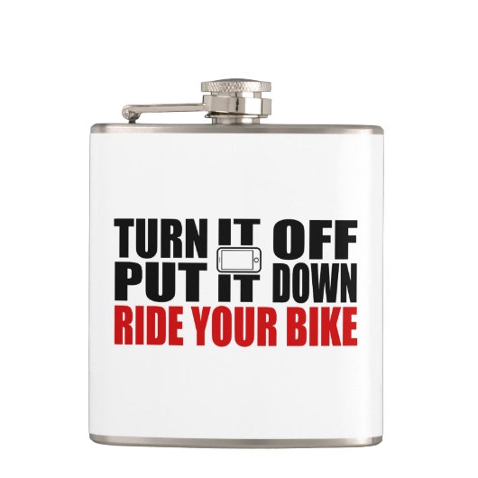 Zet het uit, zet het neer, rijd je bike heupfles (Voorkant)