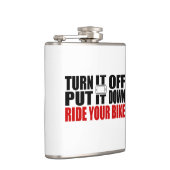 Zet het uit, zet het neer, rijd je bike heupfles (Rechts)