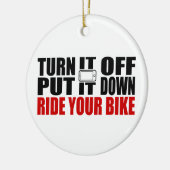 Zet het uit, zet het neer, rijd je bike keramisch ornament (Links)
