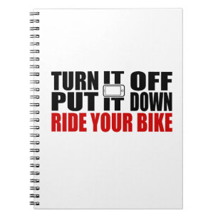 Zet het uit, zet het neer, rijd je bike notitieboek