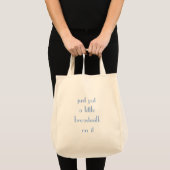 Zet hier een beetje moedermelk op tote bag (Voorkant (product))
