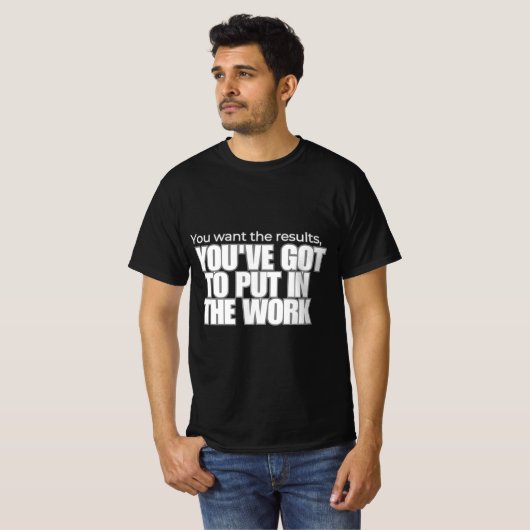 Zet in het werk t-shirt (Voorkant volledig)